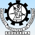 National Institute to Technology, Rourkela, Orissa